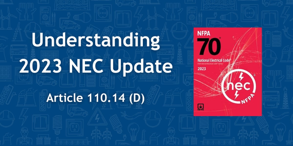 2023 NEC Code Update Article 110.14 | Mars Electric